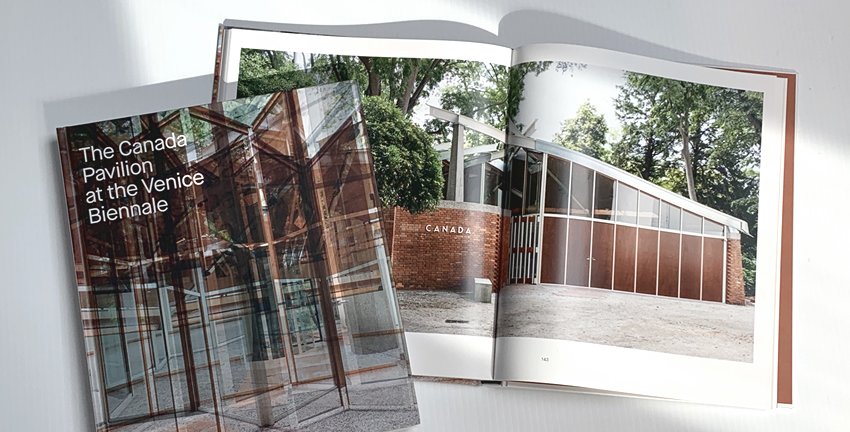 Cover and inside of the Canada Pavilion at the Venice Biennale catalogue.